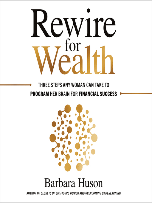 Title details for Rewire for Wealth by Barbara Huson - Wait list